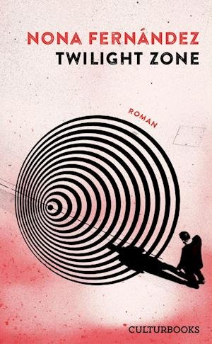 Cover for Nona Fernández · Twilight Zone (Bog) (2024)