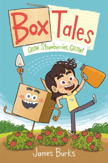 Cover for James Burks · Box Tales: Grow, Strawberries, Grow! - Box Tales (Hardcover Book) (2025)