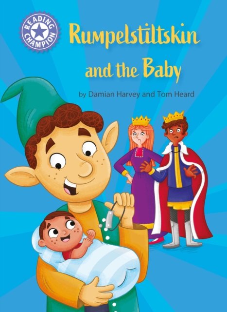 Cover for Damian Harvey · Reading Champion: Rumpelstiltskin and the baby: Independent Reading Purple 8 - Reading Champion (Taschenbuch) (2025)