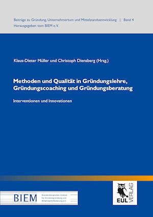 Cover for Klaus-Dieter Müller · Methoden und Qualität in Gründungslehre, Gründungscoaching und Gründungsberatung (Paperback Book) (2011)