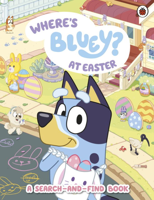 Cover for Bluey · Bluey: Where's Bluey at Easter? (Paperback Book) (2026)