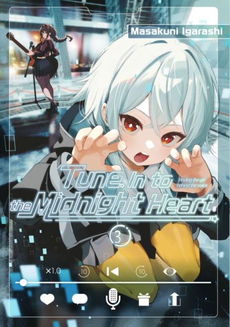 Cover for Masakuni Igarashi · Tune In to the Midnight Heart 3 - Tune In to the Midnight Heart (Paperback Bog) (2025)