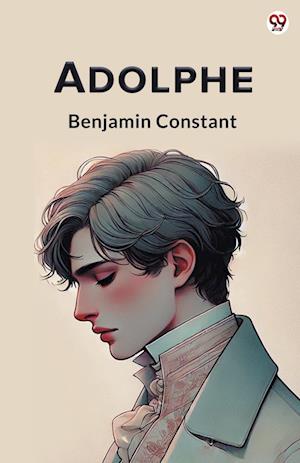 Cover for Benjamin Constant · Adolphe (Edition1) (Paperback Book) (2025)
