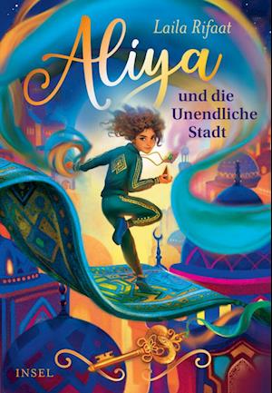 Cover for Laila Rifaat · Aliya und die Unendliche Stadt 1 (Book) (2025)