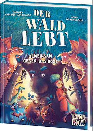 Cover for Barbara van den Speulhof · Der Wald lebt! (Band 1) - Gemeinsam gegen das Böse (Bog) (2025)