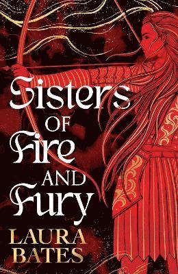 Cover for Laura Bates · Sisters of Fire and Fury (Paperback Bog) [ANZ Only edition] (2024)