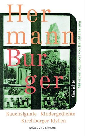 Cover for Hermann Burger · Rauchsignale. Kindergedichte. Kirchberger Idyllen (Book) (2025)