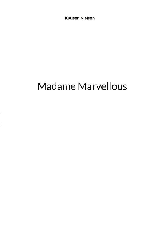 Cover for Katleen Nielsen · Madame Marvellous (Paperback Book) [1º edição] (2025)