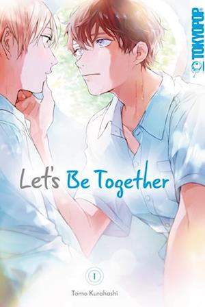 Cover for Tomo Kurahashi · Let's be Together 01 (Book) (2024)