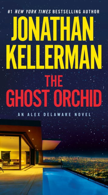 The Ghost Orchid - Alex Delaware Novel - Jonathan Kellerman - Kirjat - Random House - 9780593598948 - tiistai 26. marraskuuta 2024