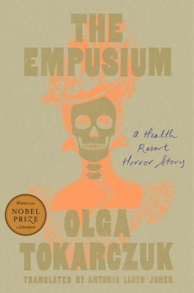Cover for Olga Tokarczuk · Empusium (Book) (2024)