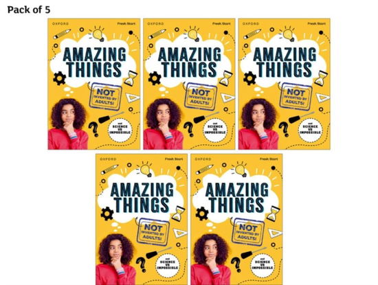 Cover for Isabel Thomas · Read Write Inc. Fresh Start Readers: Book 17: Amazing Things (Not Invented by Adults!) &amp; Science vs Impossible - Pack of 5 - Read Write Inc. Fresh Start Readers (Paperback Book) (2025)