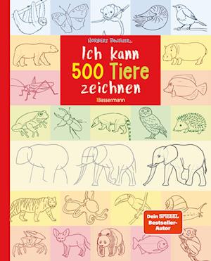 Cover for Norbert Pautner · Ich kann 500 Tiere zeichnen. Die Zeichenschule für Kinder ab 8 Jahren (Bog) (2024)