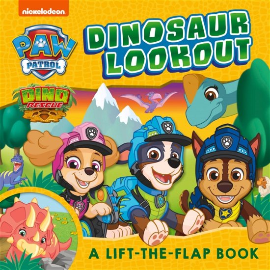 Cover for Paw Patrol · PAW Patrol Dinosaur Lookout Lift-the-Flap Book (Board book) (2025)