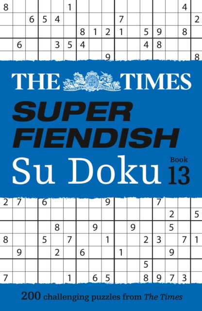Cover for The Times Mind Games · The Times Super Fiendish Su Doku Book 13: 200 Challenging Puzzles - The Times Su Doku (Paperback Book) (2026)