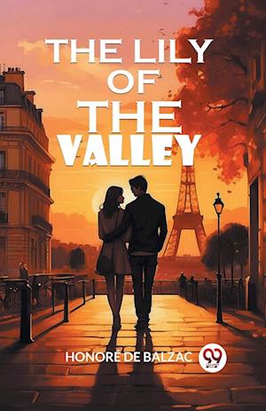 Cover for Honore De Balzac · The Lily of the Valley (Edition2024) (Paperback Bog) (2024)