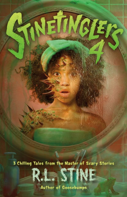 Cover for R L Stine · Stinetinglers 4: 3 Chilling Tales by the Master of Scary Stories - Stinetinglers (Hardcover Book) (2025)