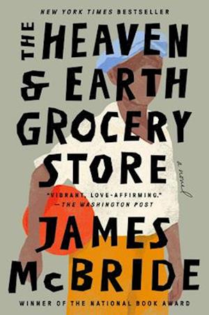 Cover for James Mcbride · The Heaven &amp; Earth Grocery Store (Book) (2025)