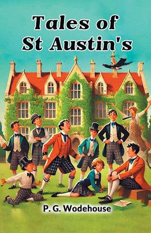 Cover for P G Wodehouse · Tales of St Austin's (Edition2024) (Paperback Book) (2024)