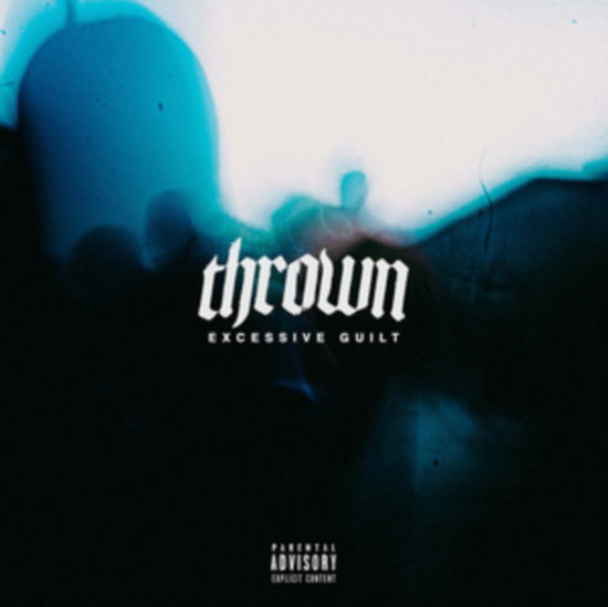 Cover for Thrown · Excessive Guilt (Crystal Clear / Red / Blue Splatter Vinyl) (LP) (2024)