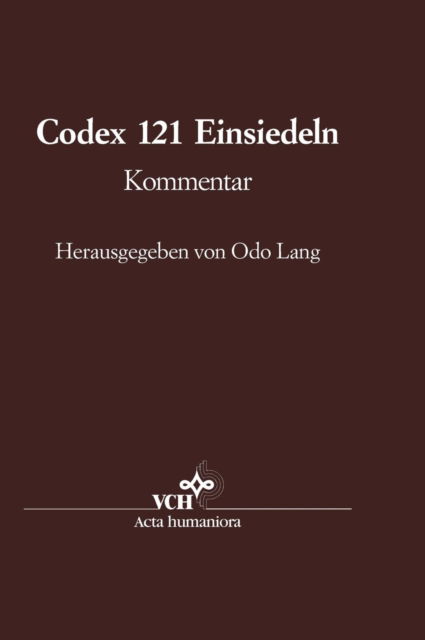 Cover for Odo Lang · Die Handschrift 121 der Stiftsbibliothek Einsiedeln (Innbunden bok) (1995)