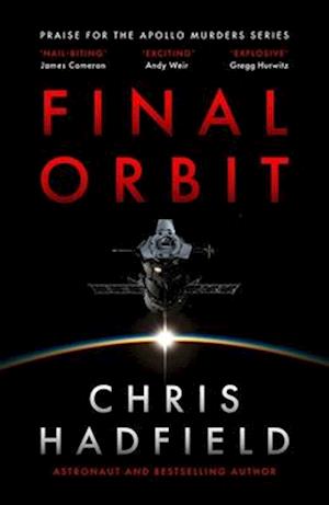 Cover for Chris Hadfield · Final Orbit - The Apollo Murders Series (Hardcover Book) (2025)