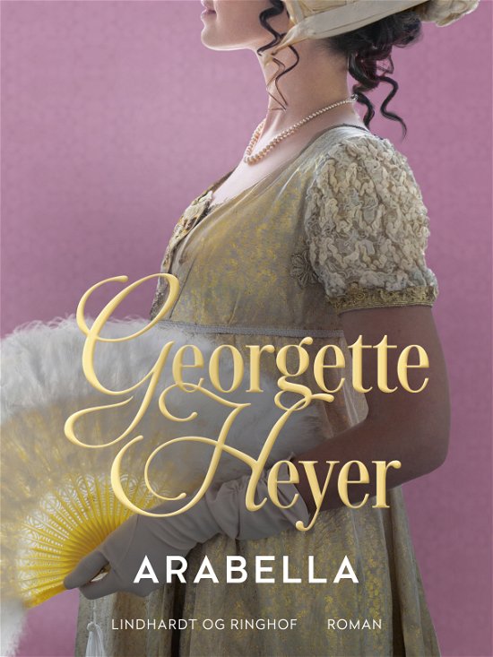 Cover for Georgette Heyer · Arabella (Sewn Spine Book) [1st edition] (2024)