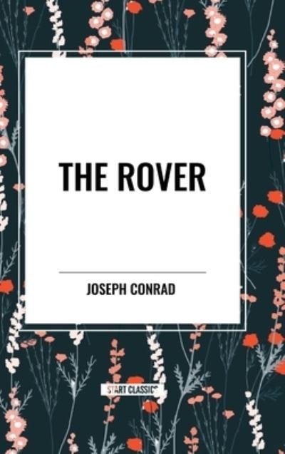 Cover for Joseph Conrad · The Rover (Hardcover Book) (2024)