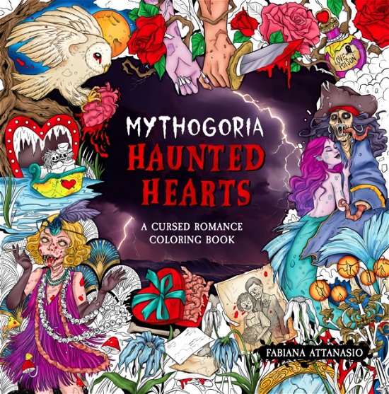 Cover for Fabiana Attanasio · Mythogoria: Haunted Hearts: A Cursed Romance Coloring Book (Paperback Book) (2024)