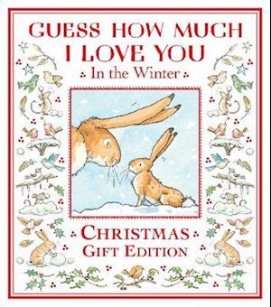 Cover for Sam McBratney · Guess How Much I Love You in the Winter: Christmas Gift edition - Guess How Much I Love You (Hardcover Book) (2025)