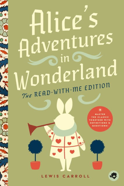 Cover for Lewis Carroll · Alice's Adventures in Wonderland: The Read-With-Me Edition: The Unabridged Story in 20-Minute Reading Sections with Comprehension Questions, Discussion Prompts, Definitions, and More! (Paperback Book) (2024)