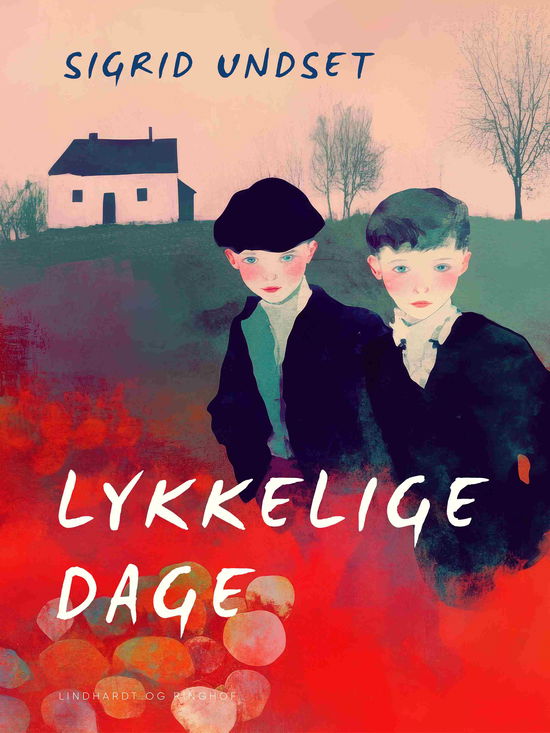 Cover for Sigrid Undset · Lykkelige dage (Sewn Spine Book) [1st edition] (2025)