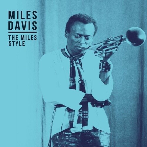 The Miles Style - Miles Davis - Musik - DIGGERS FACTORY - 3760396020958 - 28 juni 2024