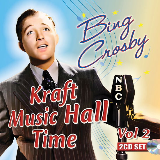 Cover for Bing Crosby · Kraft Music Hall Time: Vol.2 (CD) (2025)