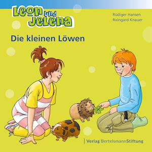 Leon und Jelena - Die kleinen Löwen - Rüdiger Hansen - Books - Verlag Bertelsmann Stiftung - 9783867939959 - September 23, 2024