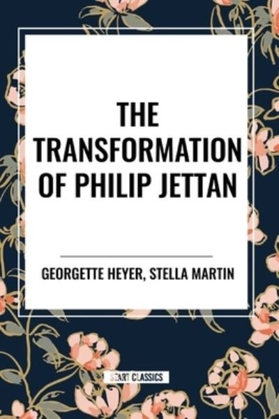 Cover for Georgette Heyer · The Transformation of Philip Jettan (Pocketbok) (2024)