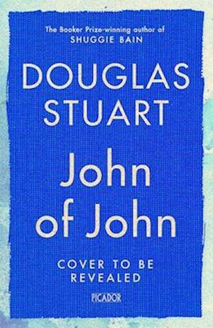 Cover for Douglas Stuart · John of John (Paperback Book) (2026)