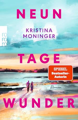 Cover for Kristina Moninger · Neun Tage Wunder (Book) (2024)