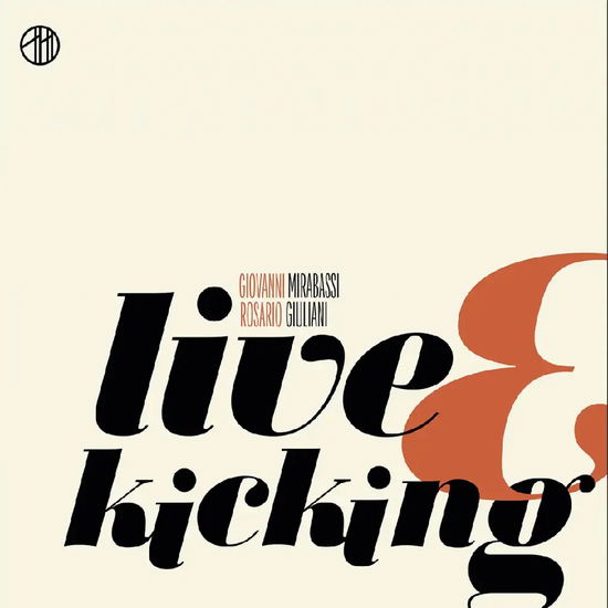 Giovanni Mirabassi · Live And Kicking (LP) (2024)