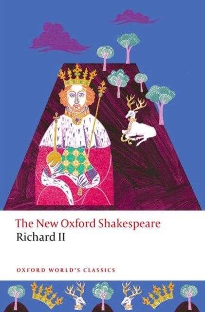 Cover for William Shakespeare · Richard II: The New Oxford Shakespeare - Oxford World's Classics (Paperback Bog) (2025)