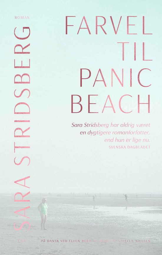 Cover for Sara Stridsberg · Farvel til Panic Beach (Sewn Spine Book) [1st edition] (2025)