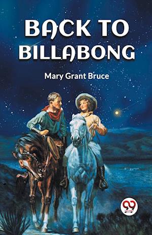 Cover for Mary Grant Bruce · BACK TO BILLABONG (Edition2023) (Paperback Book) (2023)