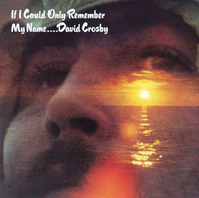 Cover for David Crosby · If I Could Only Remember My Name (SACD/CD) (2025)