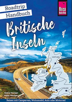 Cover for Saskia Weniger · Reise Know-How Roadtrip Handbuch Britische Inseln (Book) (2025)