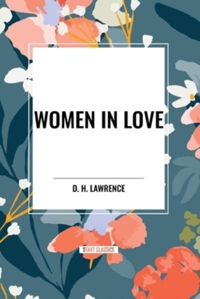 Cover for D H Lawrence · Women in Love (Pocketbok) (2024)