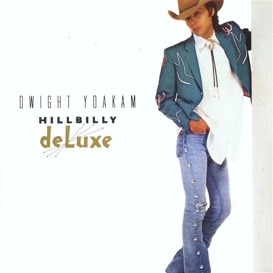 Cover for Dwight Yoakam · Hillbilly Deluxe (LP) [Clear Vinyl edition] (2024)