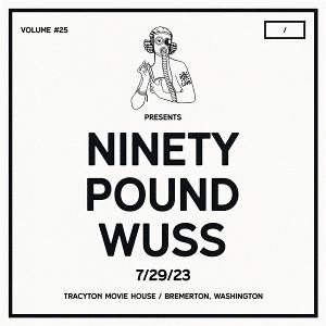 Cover for Ninety Pound Wuss · Dcxpc Live Vol25 Presents (LP) (2025)