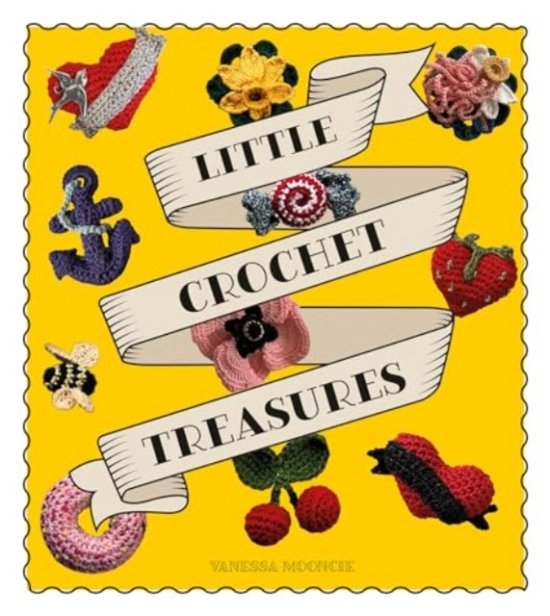 Cover for Vanessa Mooncie · Little Crochet Treasures (Paperback Book) (2024)