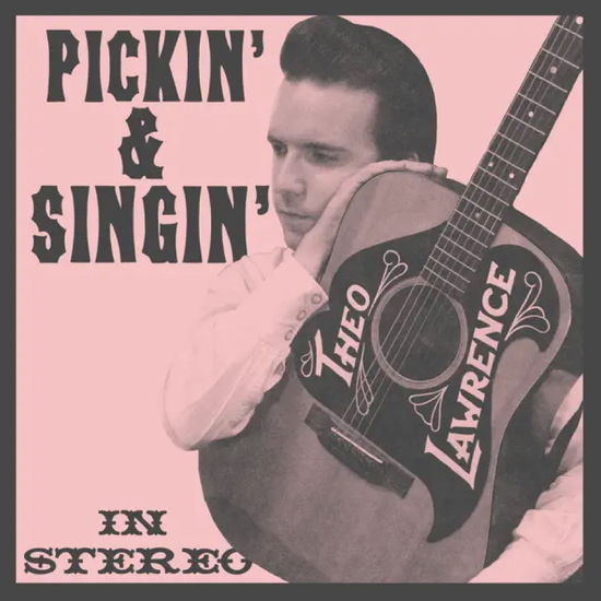 Pickin' & Singin' - Theo Lawrence - Music - Tomika Records - 3700604763970 - October 11, 2024