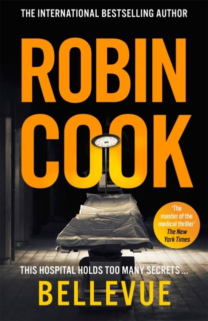 Cover for Robin Cook · Bellevue (Hardcover Book) (2024)